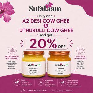 Ghee Combo - A2 Desi Cow Belona Ghee & Uthukulli Cow Ghee